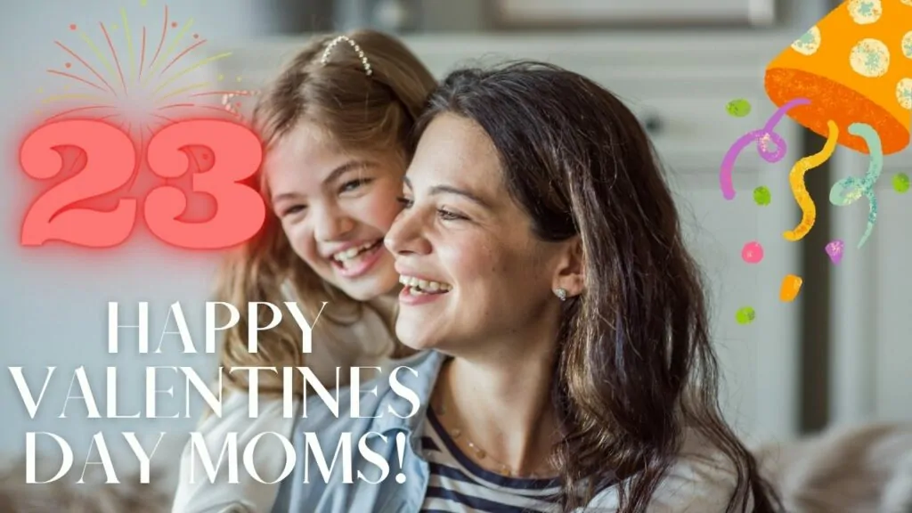 Happy valentine's day mom